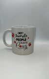 15 oz. MY FAVORITE PEOPLE HAVE PAWS COFFEE MUG